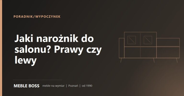 Jaki narożnik do salonu? Prawy czy lewy, z funkcją spania czy bez